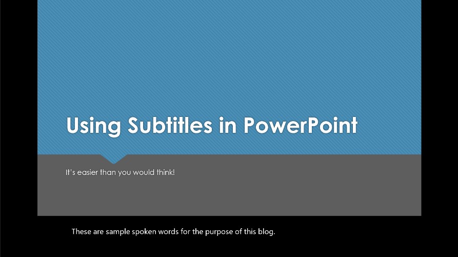 Using Captions And Subtitles In PowerPoint